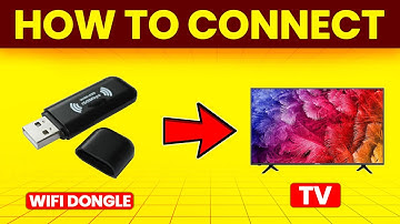 How To Connect Wifi Dongle To TV (How To Set Up And Use Wifi Dongle With TV)
