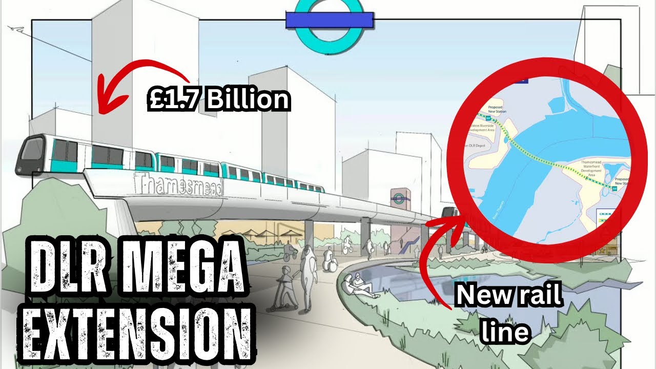 London’s £1.7 BILLION DLR Extension Is FINALLY Happening — Here’s What ...