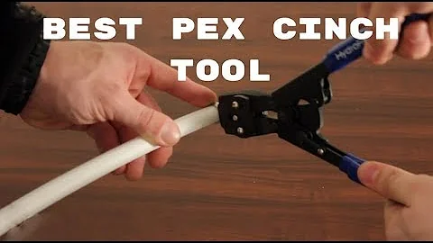 Best Pex Cinch Tool - Top Crimp Ring Tool