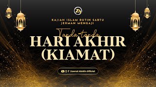 [LIVE] "TANDA-TANDA HARI AKHIR (KIAMAT)" | Ustadz Dr. Zaenal Abidin, Lc., M.M. حفظه الله