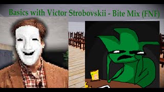 Basics with Victor Strobovskii sing it - Bite Mix (FNF) | Ourple Guy v3