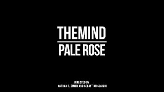 Watch Themind Pale Rose video
