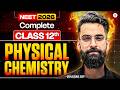 Complete Class 12th Physical Chemistry | Re-NEET Bounce Back | Wassim Bhat Sir