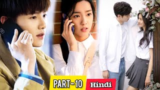 PART-10 || Love You Like The Mountains and Ocean💕(हिन्दी में) Chinese Drama Explained in Hindi.