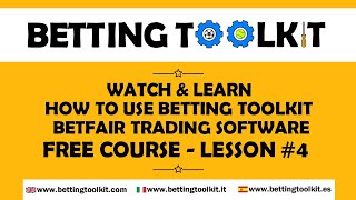 Sports Trading Software Explained: Watch & Learn How To Use Betting Toolkit | Free Course Lesson 4