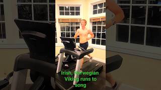 Irish Norwegian Viking run song! #running #viking #Irish #Norwegian  #Nordic #ancestry #strong #run
