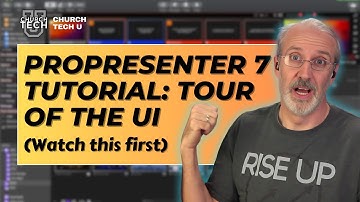 ProPresenter 7 Tutorial: Tour of the UI (Watch this first)