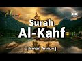 Beautiful | سورۃ الکھف | Surah Al-Kahf Recitation By Ismail Annuri | English Translation [HD]