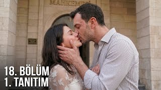 Sevdiğim Sensin 18. 1. Fragmanı Seni Çok Seviyorum