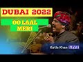 Kutle Khan live in dubai