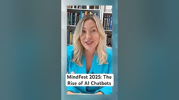 MindFest 2025: The rise of AI chatbots