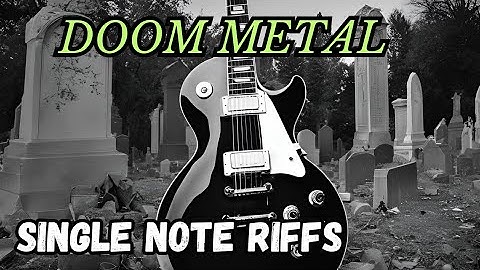 How to write KILLER single note doom riffs