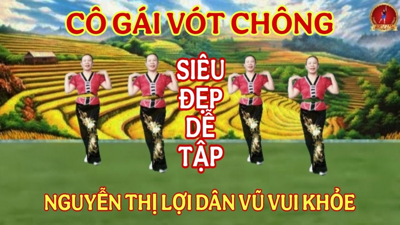 CÔ GÁI VÓT CHÔNG/ SIÊU ĐẸP/SIÊU DỄ TẬP