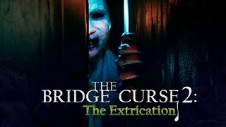 Ужасы В Азиатском Универе ► The Bridge Curse 2: The Extrication ► #1