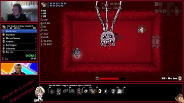 The Binding of Isaac : Afterbirth + PB 7 char : 1:47:37 11 char : 2:53:55 14 char : 3:49:05