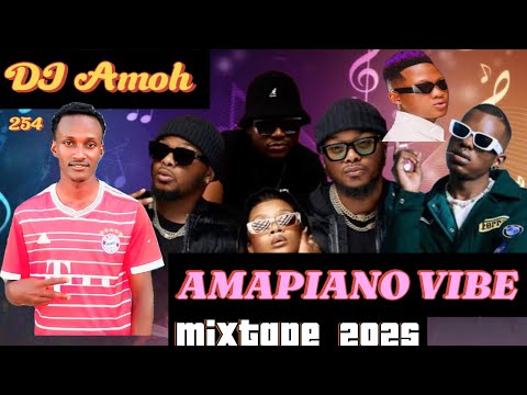 AMAPIANO VIBE MIXTAPE BY DJ AMOS 254 Dj Amoh Ngishuthen My Darling Sensema Jealousy Music Fyp