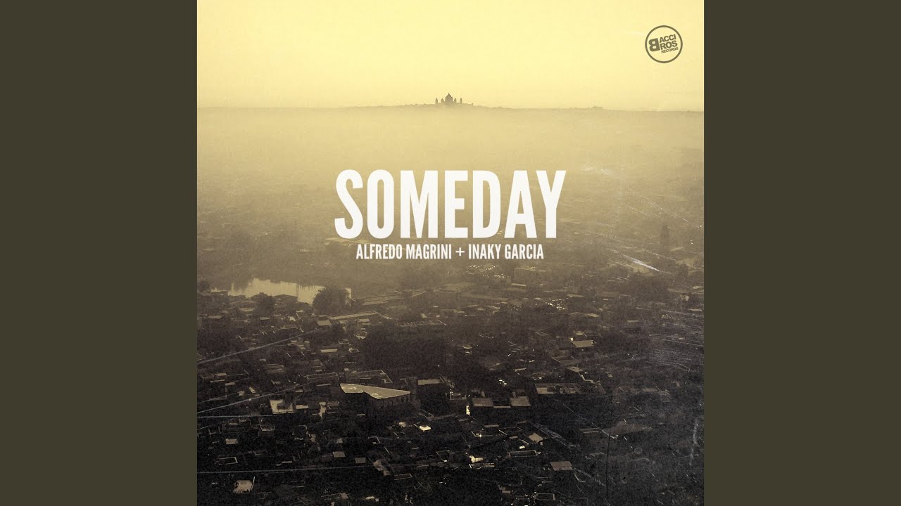 Tonton Someday di YouTube