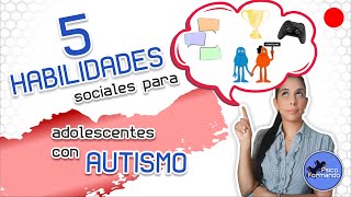 5 Habilidades sociales en adolescentes con autismo | #psicoformando