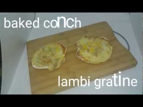Baked conch (lambi gratine) (45) - YouTube