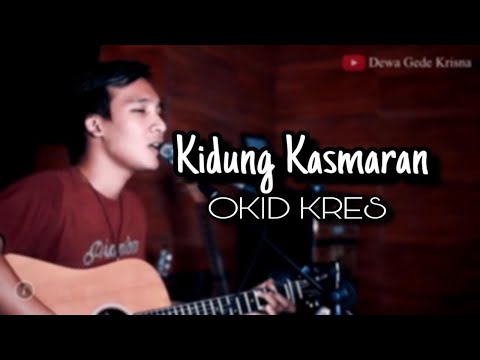 OKID KRES - KIDUNG KASMARAN (cover by Harmoni Musik Bali)