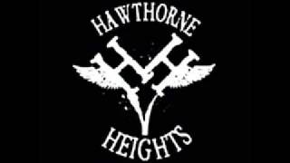 Hawthorne Heights- Dissolve and Decay (Lyrics.)