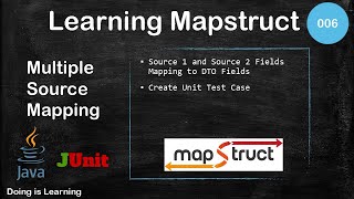 006 - Learning Mapstruct - Multiple Sources Mapping