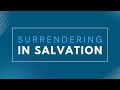 November 26, 2023 | Surrendering in Salvation | Pastor Bobby Williamson