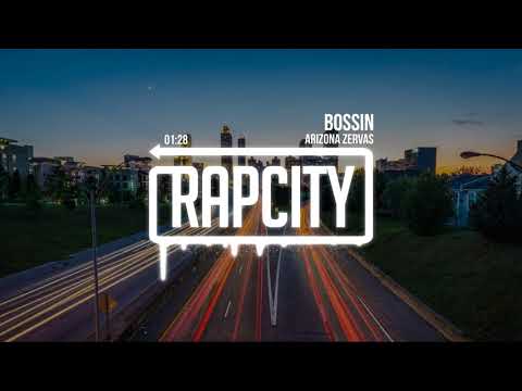 Arizona Zervas - Bossin'