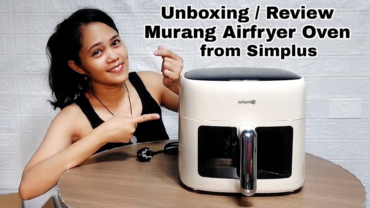 Murang Airfryer oven from Simplus Unboxing - YouTube