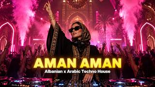 Aman Aman - Balkan x Arabic Techno House Mix 2026 | Deira Neon Nights 🔥