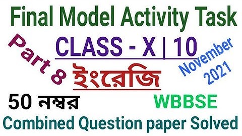 Class 10 English Final Activity Task Part 8|50 Marks Combined Question paper Solved Oct-Nov 2021