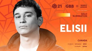 ELISII 🇨🇦 | GRAND BEATBOX BATTLE 2021: WORLD LEAGUE | Solo Elimination