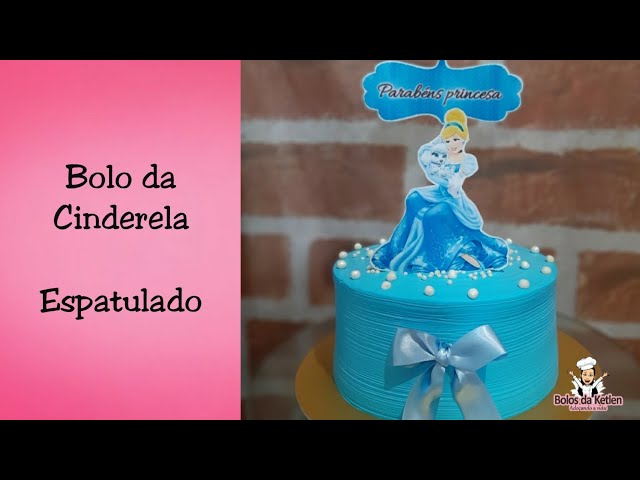 Bolo Cinderela, Chantilly azul, Topper, Espatulado, Infantil, Pérolas, Aniversário