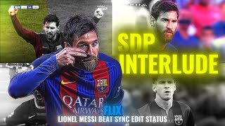 4K Messieditsdp Interlude