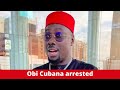 Obi Cubana arrested by EFCC