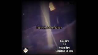 Status WA General Maya feat David Bayu || Gemah Ripah Loh Jinawi