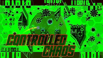 "Controlled Chaos" (Extreme Demon) by Zipixbox | Geometry Dash 2.2