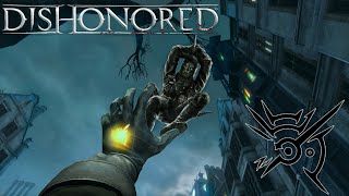 Dishonored Path of Corvo and Daoud (killing and neutralization all targets)
