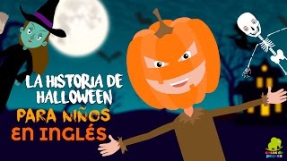 Historia de Halloween para niños en inglés – Cuentos de Halloween – Cuentos infantiles en inglés