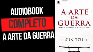 Audiobook a Arte da Guerra, Livro Completo Sun Tzu