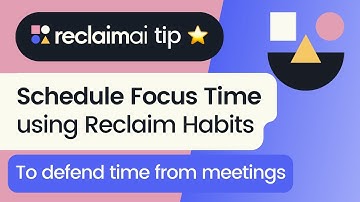 Focus Time - How to Schedule in Google Calendar | Reclaim.ai Tip ⭐