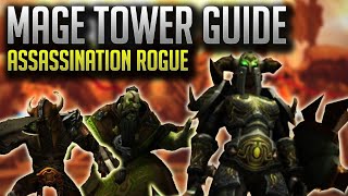 Assassination Rogue Mage Tower Guide Shadowlands Patch 9.1.5 - Walkthrough/Commentary