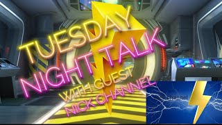 TUESDAY NIGHT TALK WITH GUEST  CHANNEL