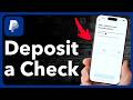 How To Deposit A Check In PayPal