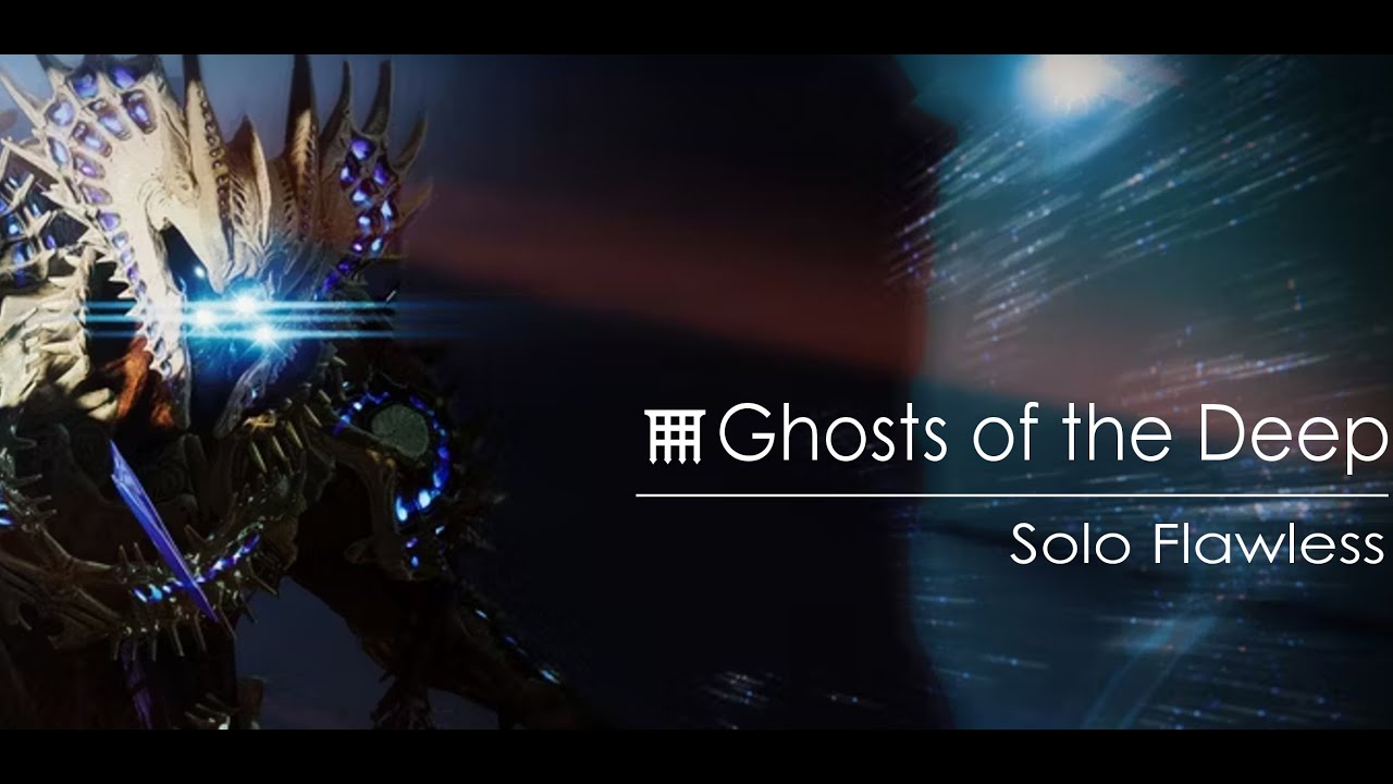 Destiny2; Dungeon Solo Flawless (Ghosts of the Deep); Solar Titan(сделайте звук тише)