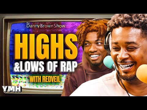 Highs & Lows of Rap w/ Redveil | The Danny Brown Show Ep. 54