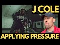 J COLE - APPLYING PRESSURE - HE&#39;S HUNGRIER THAN BEFORE !