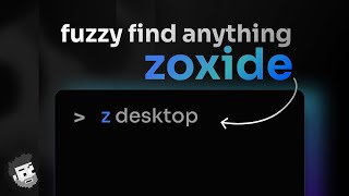 zoxide — better `cd` command