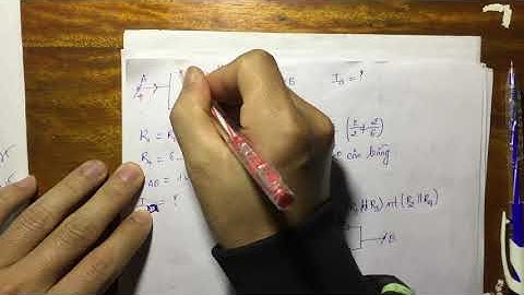 Vật lí 9 Nâng Cao Chuyên đề MẠCH CẦU  CÂN BẰNG VÀ KHÔNG CÂN BẰNG Phần 2