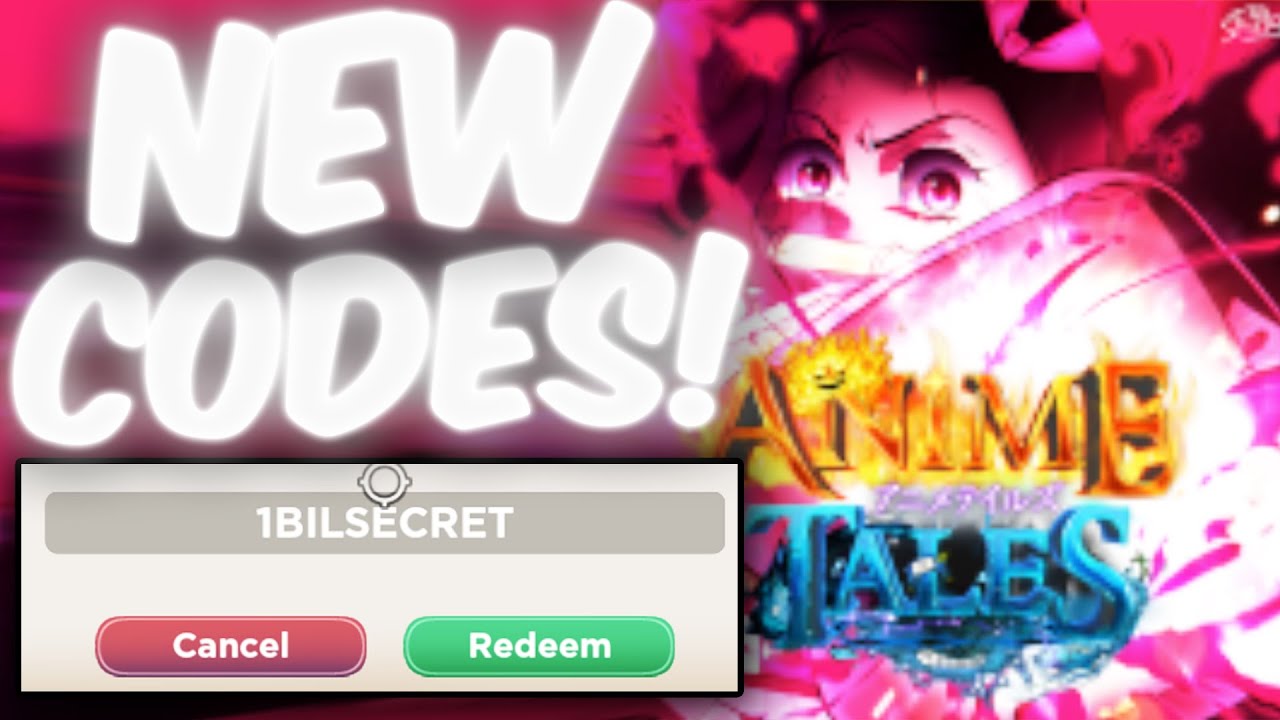 Anime Tales Codes - Roblox - December 2023 